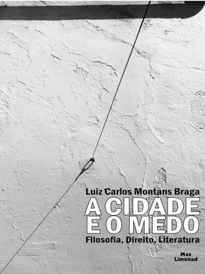 cover image of A cidade e o medo